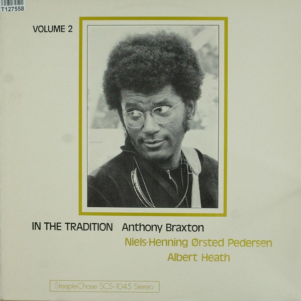 Anthony Braxton: In The Tradition Volume 2