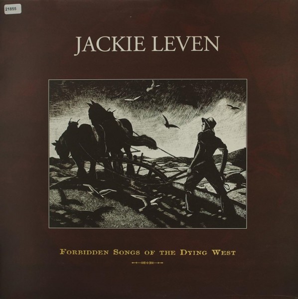 Leven, Jackie: Forbidden Songs of the Dying West