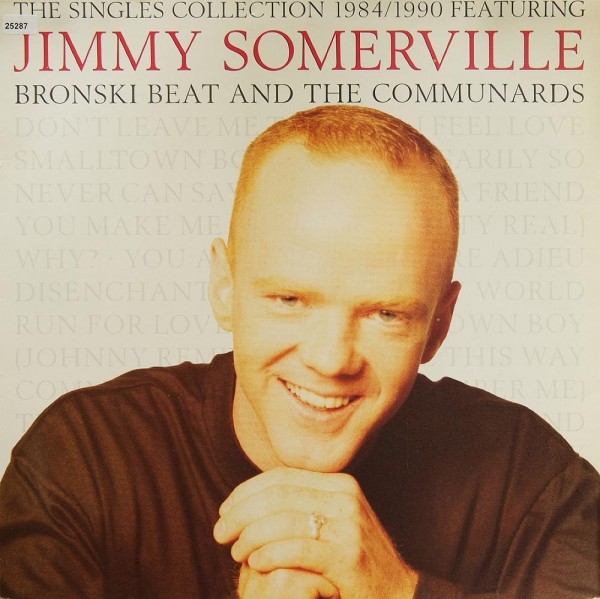 Somerville, Jimmy feat. Bronski Beat &amp; Communards: The Singles Collection 1984/1990