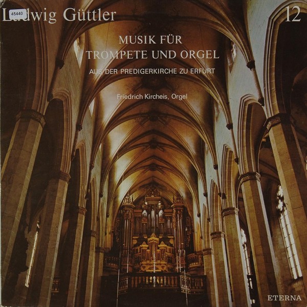 Güttler, Ludwig: Musik für Trompete &amp; Orgel