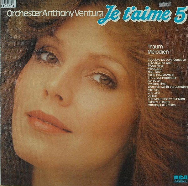 Orchester Anthony Ventura: Je T&#039;Aime 5 - Traum-Melodien