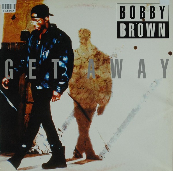 Bobby Brown: Get Away