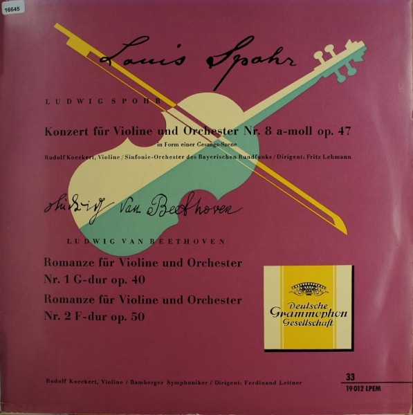 Spohr / Beethoven: Spohr: Konz. Viol. Nr 8 / Beeth.: Romanze Nr 1 / 2