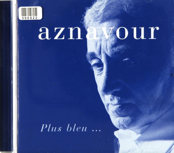 Charles Aznavour: Plus Bleu