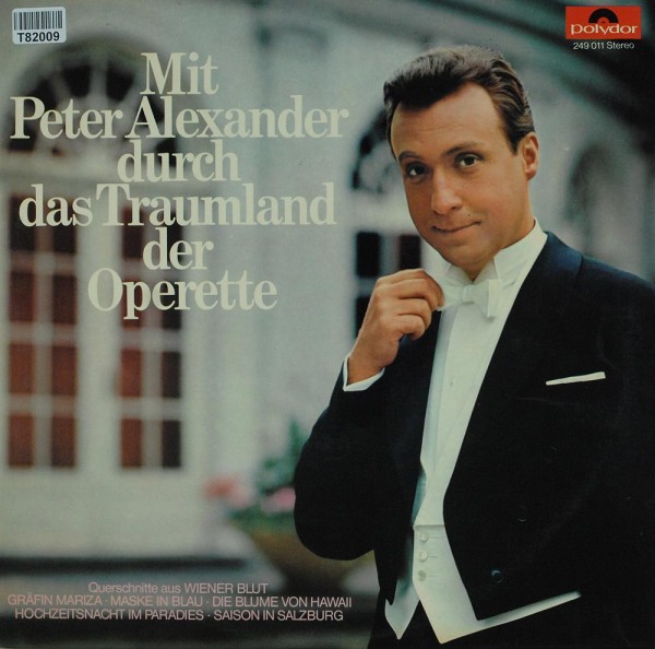 Peter Alexander: Mit Peter Alexander Durch Das Traumland Der Operette