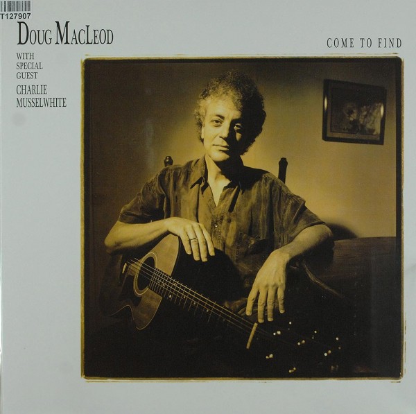 Doug MacLeod With Special Guest Charlie Muss: Come To Find