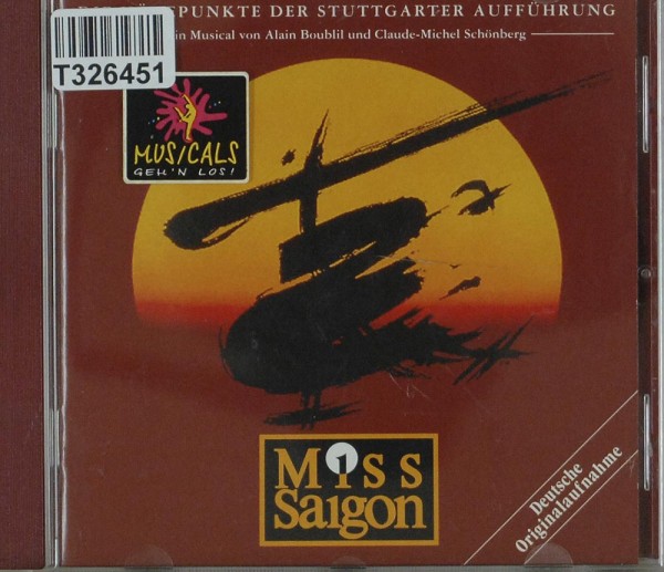 Alain Boublil &amp; Claude-Michel Schönberg: Miss Saigon (Deutsche Originalaufnahme)
