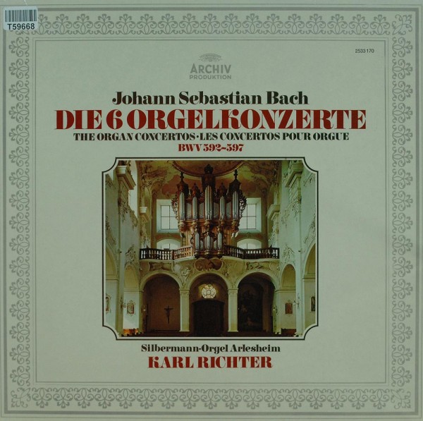 Johann Sebastian Bach, Karl Richter: Die 6 Orgelkonzerte, BMV 592–597