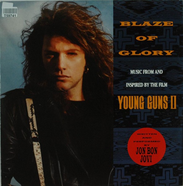 Jon Bon Jovi: Blaze Of Glory: Music From And Inspired By The Film Young Guns II