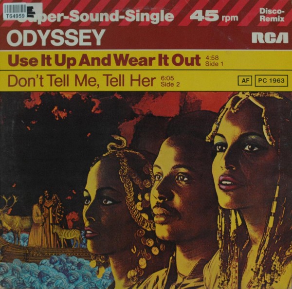 Odyssey: Use It Up And Wear It Out