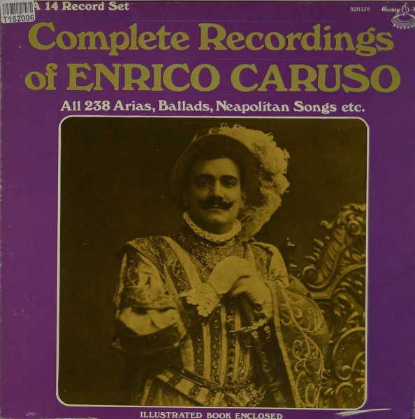 Enrico Caruso: Complete Recordings Of Enrico Caruso