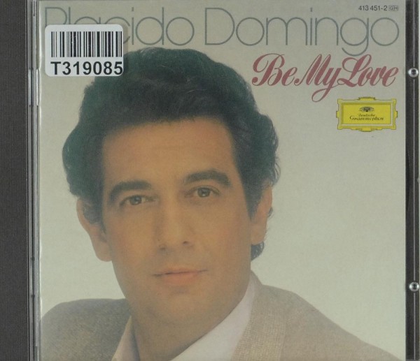 Placido Domingo: Be My Love