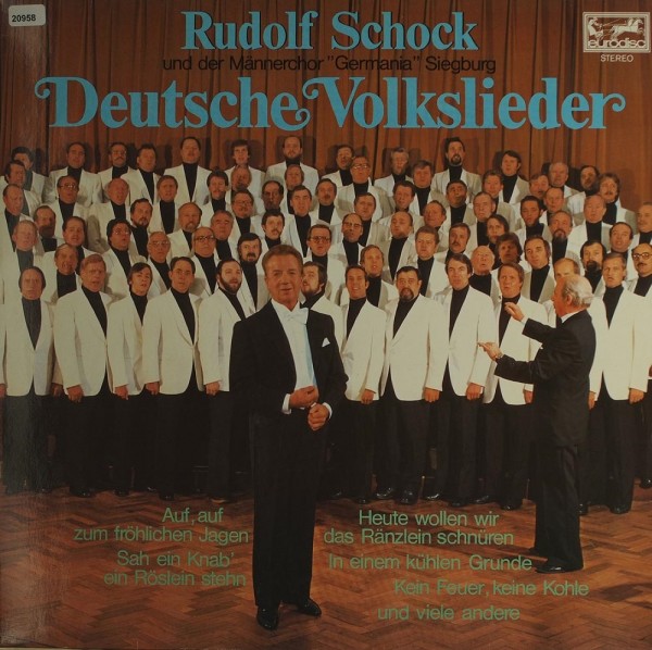 Schock, Rudolf &amp; Männerchor &amp;quot;Germania&amp;quot; Siegburg: Deutsche Volkslieder