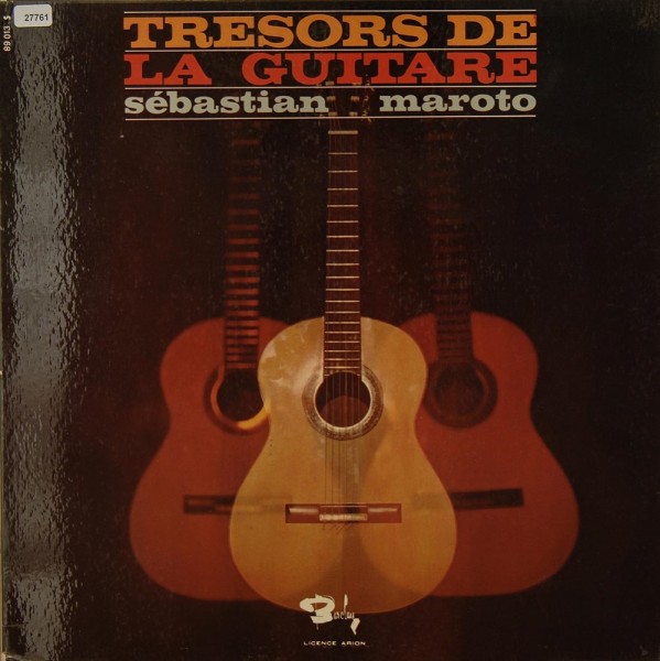 Maroto, Sébastian: Tresors de la Guitare