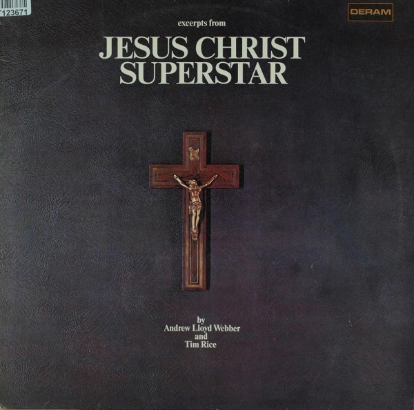 Andrew Lloyd Webber And Tim Rice: Excerpts From Jesus Christ Superstar