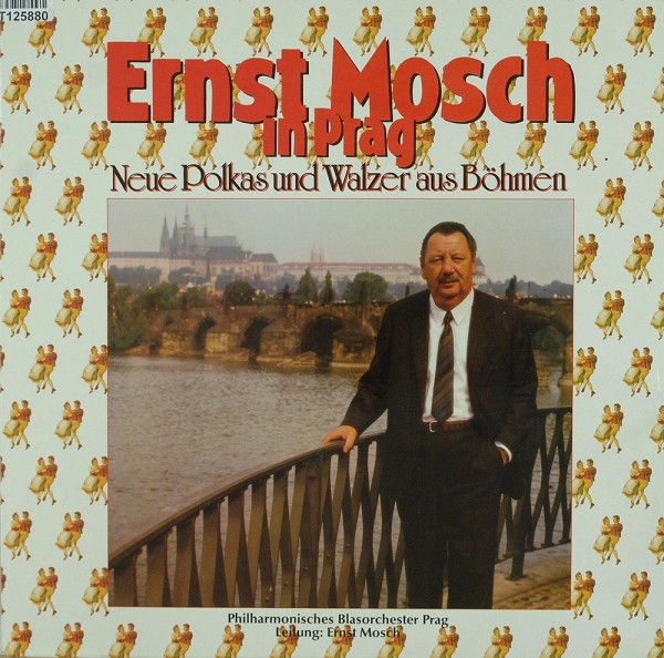 Philharmonisches Blasorchester Prag Leitung:: Ernst Mosch In Prag (Neue Polkas Und Walzer Aus Böhmen