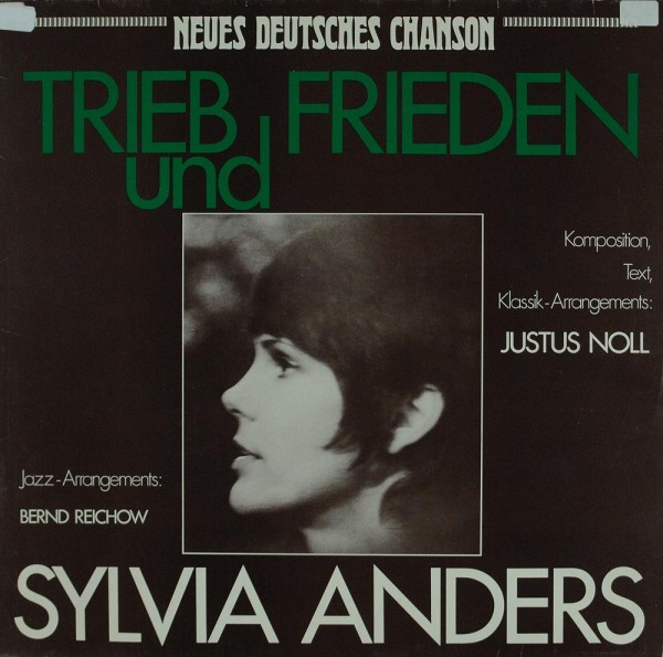 Sylvia Anders: Trieb Und Frieden - Neues Deutsches Chanson