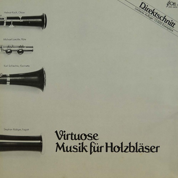 Helmut Koch , Michael Loeckle, Karl Schlecht: Virtuose Musik Für Holzbläser
