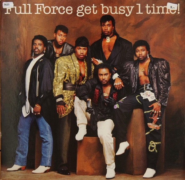 Full Force: Full Force get busy 1 time!