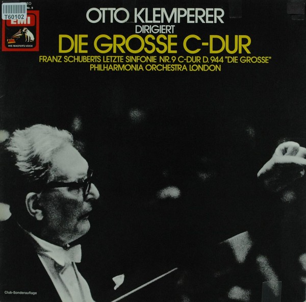 Franz Schubert - Philharmonia Orchestra - Otto Klemperer: Otto Klemperer Dirigiert Die Grosse C-Dur