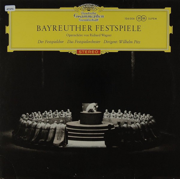 Wagner: Bayreuther Festspiele - Opernchöre