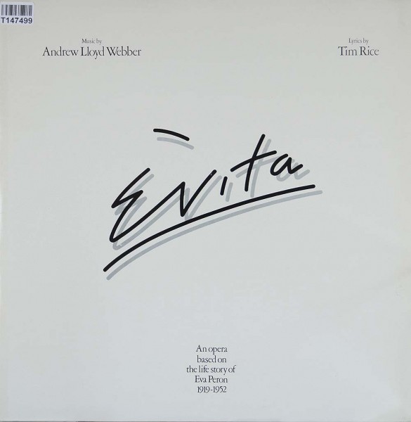 Andrew Lloyd Webber And Tim Rice: Evita