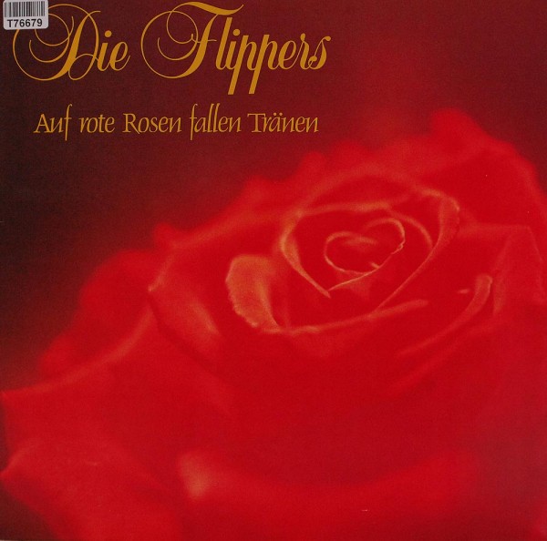 Die Flippers: Auf Rote Rosen Fallen Tränen