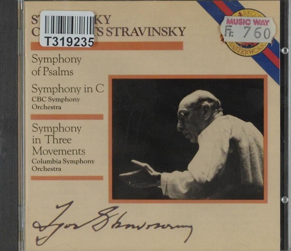 Igor Stravinsky: Stravinsky Conducts Stravinsky (Symphony Of Pslams / Sym