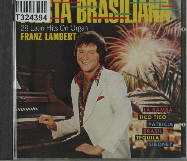 Franz Lambert: Fiesta Brasiliana (28 Latin Hits On Organ)