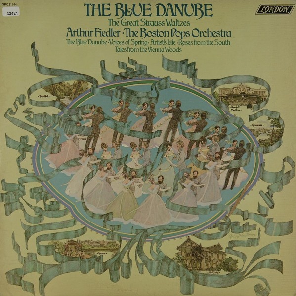 Fiedler, Arthur &amp; Boston Pops: The Blue Danube - Great Strauss Waltzes