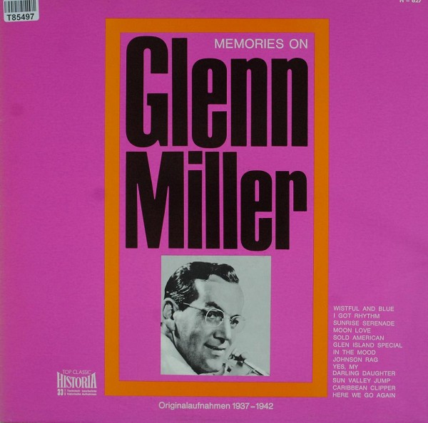 Glenn Miller: Memories On Glenn Miller
