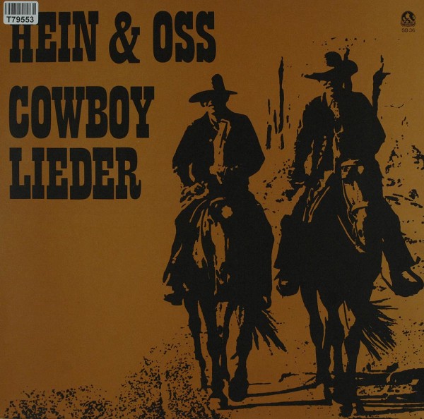 Hein + Oss: Cowboylieder
