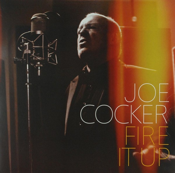 Joe Cocker: Fire It Up