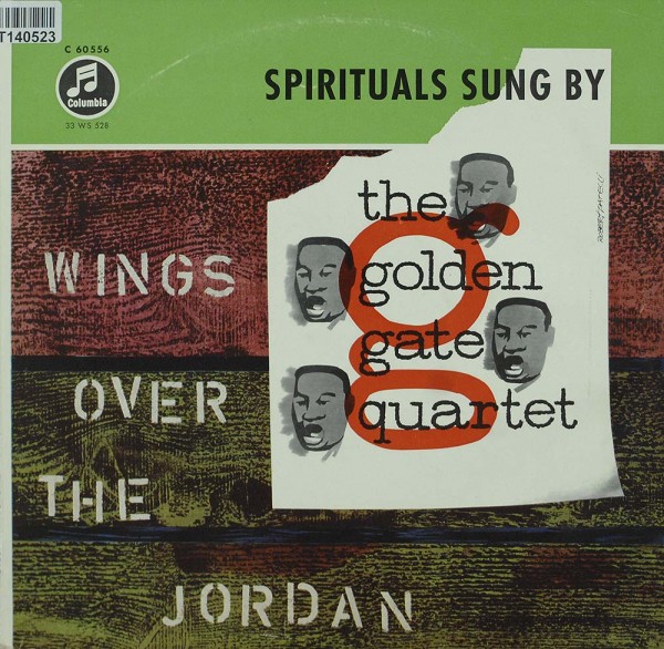The Golden Gate Quartet: Wings Over The Jordan