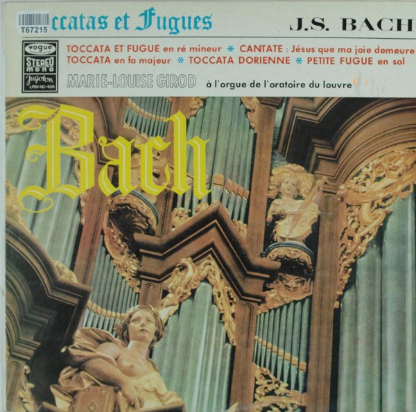Johann Sebastian Bach A L&#039;orgue De L&#039;oratoi: Toccatas Et Fugues