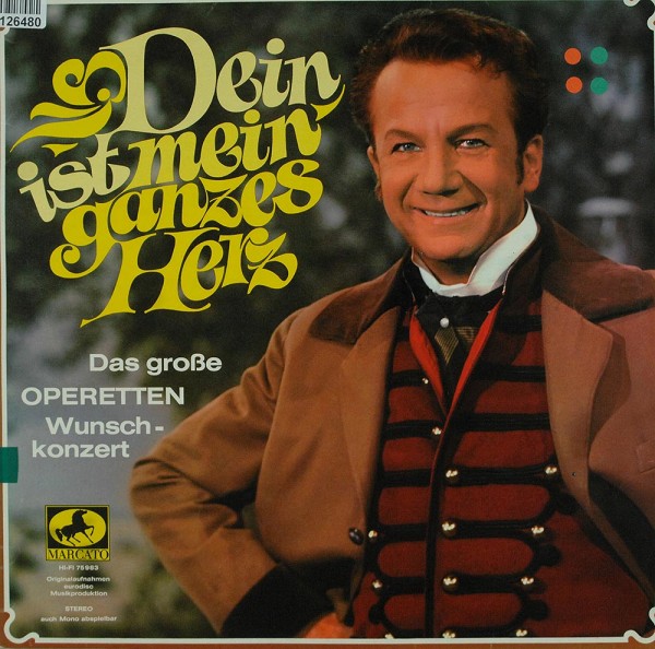 Various: Dein Ist Mein Ganzes Herz - Das Große Operetten-Wunschko