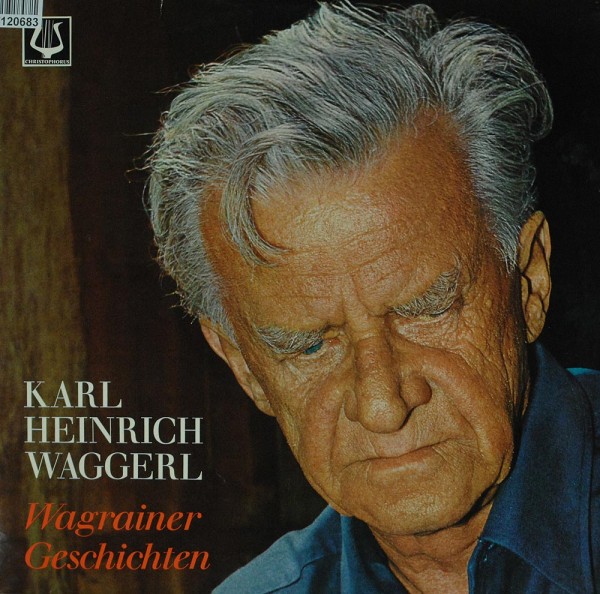 Karl Heinrich Waggerl: Liest Wagrainer Geschichten