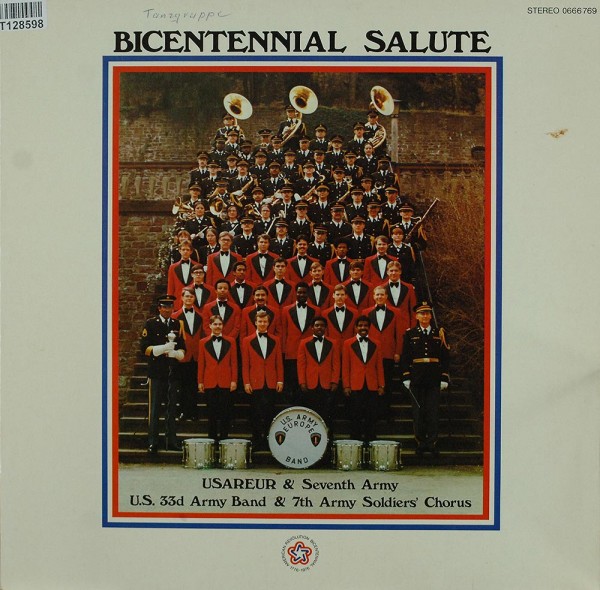 U.S. 33d Army Band &amp; 7th Army Soldiers&#039; Chor: Bicentennial Salute