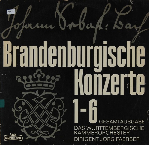 Bach: Brandenburgische Konzerte 1 - 6