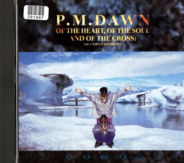 P.M. Dawn: Of the Heart, of the Soul and of the Cross