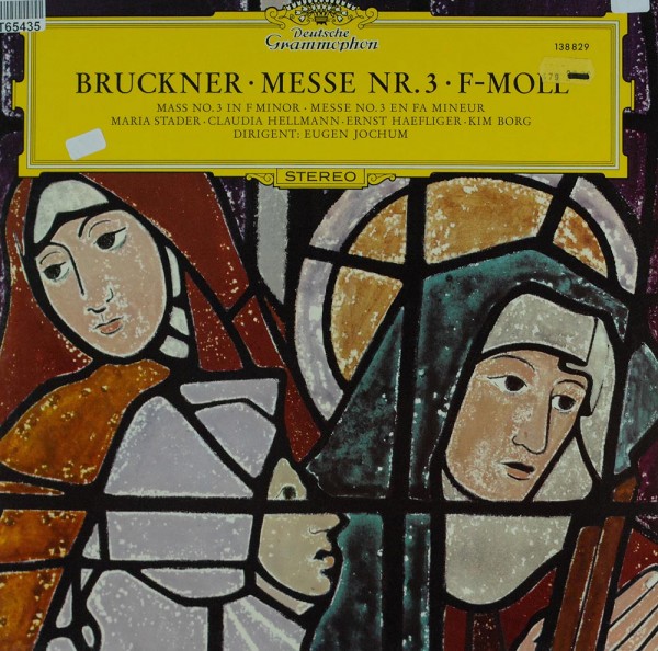 Anton Bruckner / Maria Stader ‧ Claudia Hel: Messe Nr.3 ‧ F-Moll