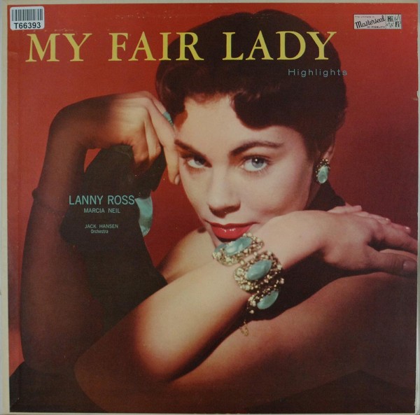 Lanny Ross, Marcia Neil, Jack Hansen And Hi: My Fair Lady Highlights