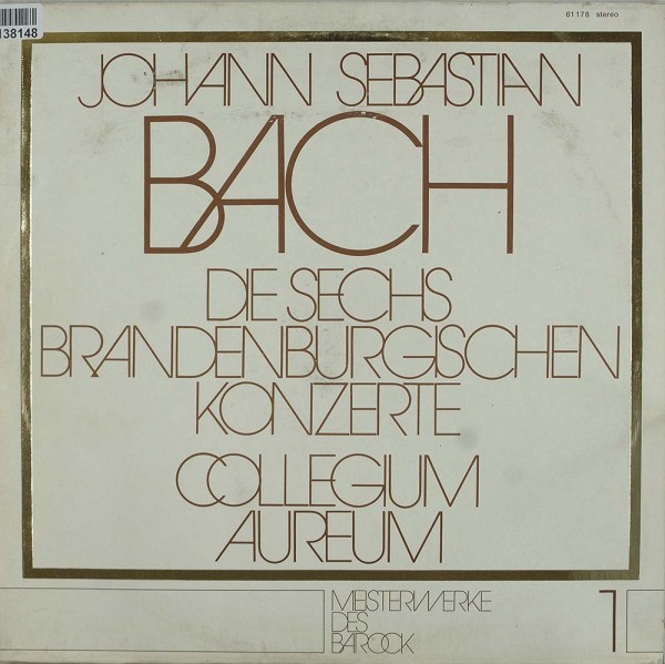Johann Sebastian Bach, Collegium Aureum: Die Sechs Brandenburgischen Konzerte
