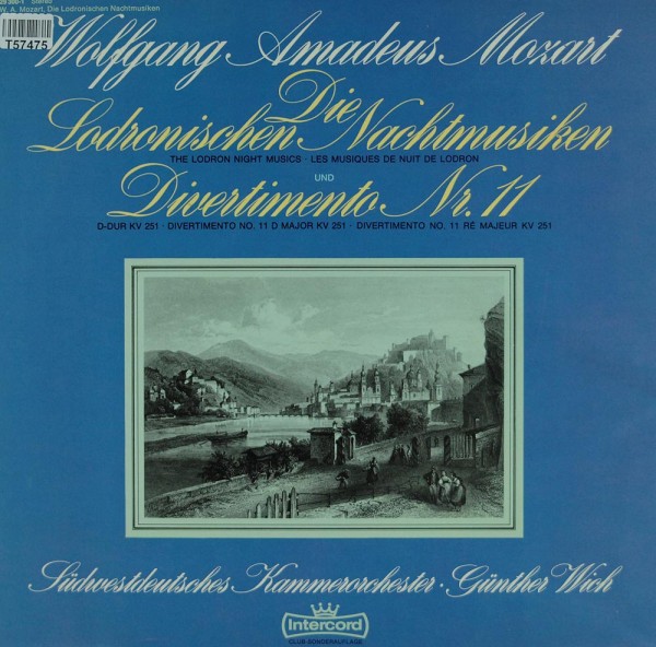 Wolfgang Amadeus Mozart, Günther Wich, Südwestdeutsches Kammerorchester: Die Lodronischen Nachtmusik