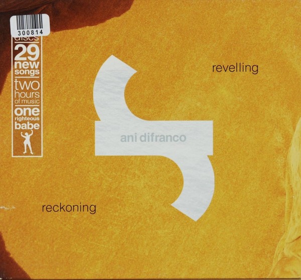Ani DiFranco: Reckoning/Revelling