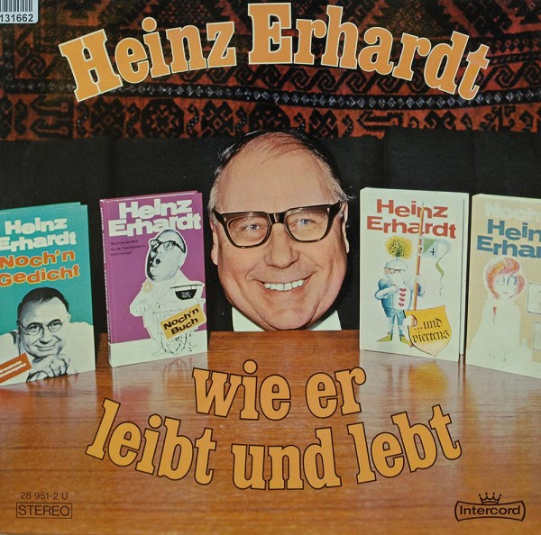 Heinz Erhardt: Wie Er Leibt Und Lebt