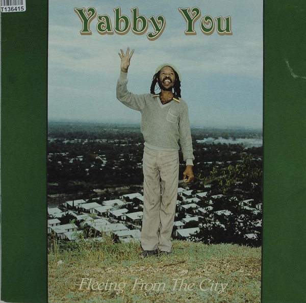 Yabby You: Fleeing From The City