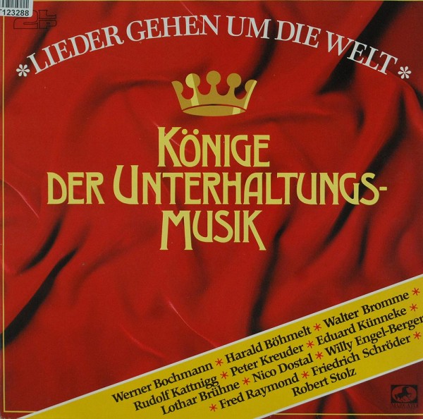 Various: Lieder Gehen Um Die Welt (Könige Der Unterhaltungsmusik)