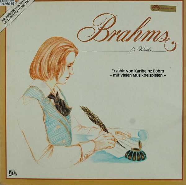 Johannes Brahms Erzählt Von Karlheinz Böhm: Brahms Für Kinder
