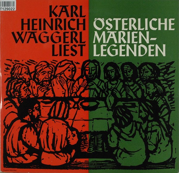 Karl Heinrich Waggerl: Karl Heinrich Waggerl Liest Österliche Marienlegenden